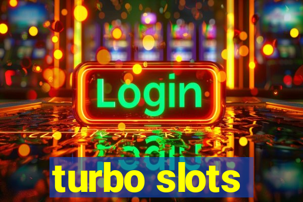 turbo slots